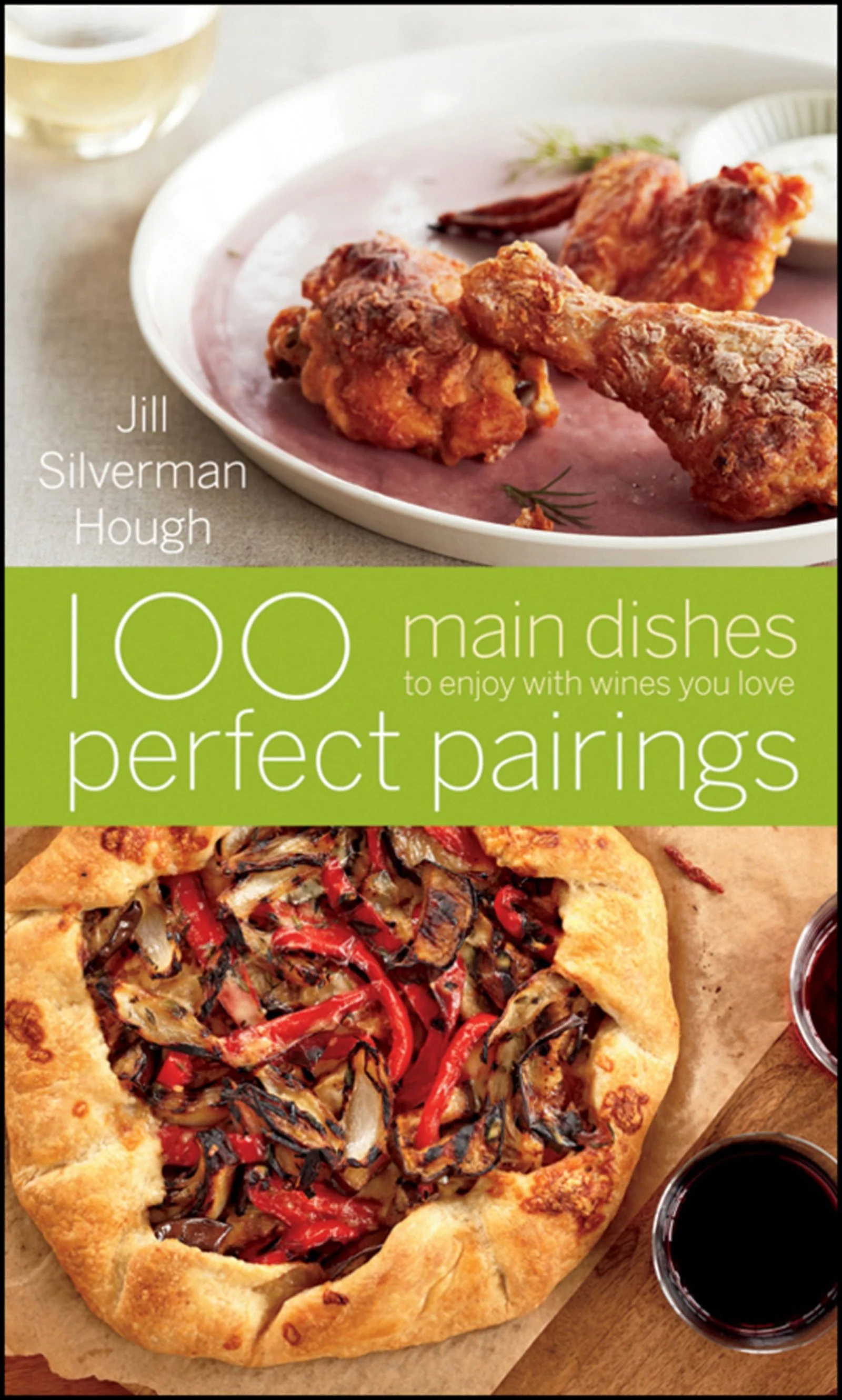 100 Perfect Pairings: Main Dishes To Enjoy With Wines You Love - Image 2