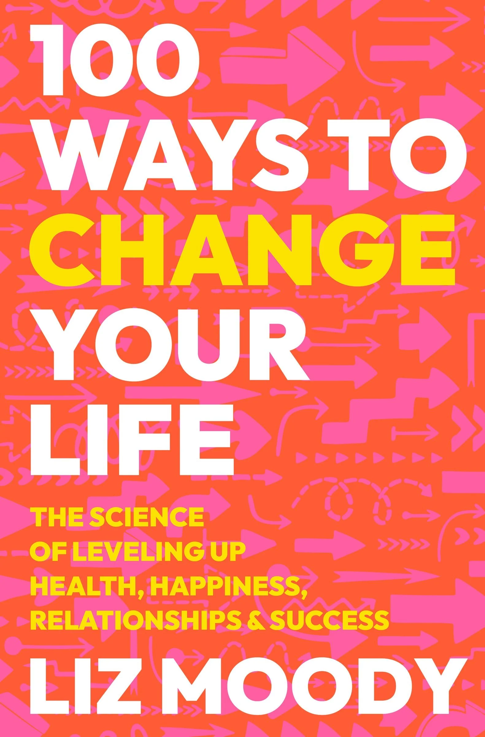 100 Ways to Change Your Life - Image 2