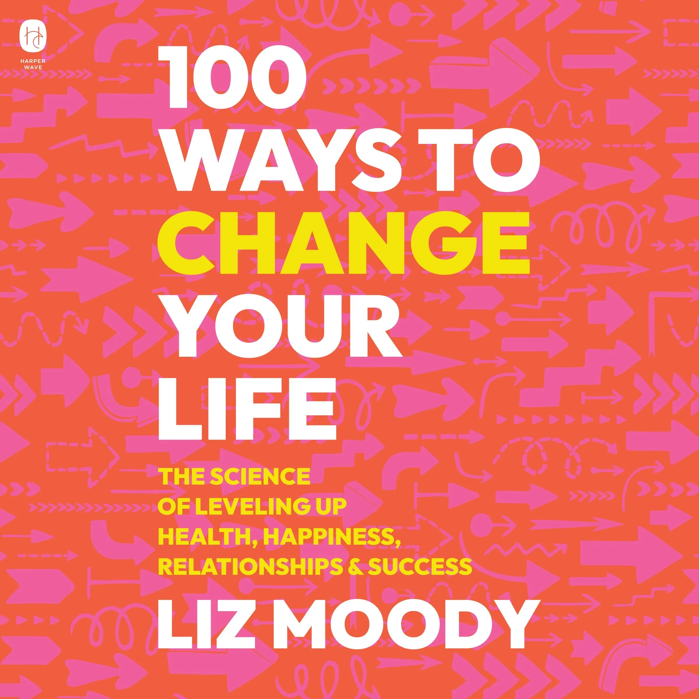 100 Ways to Change Your Life - Image 4