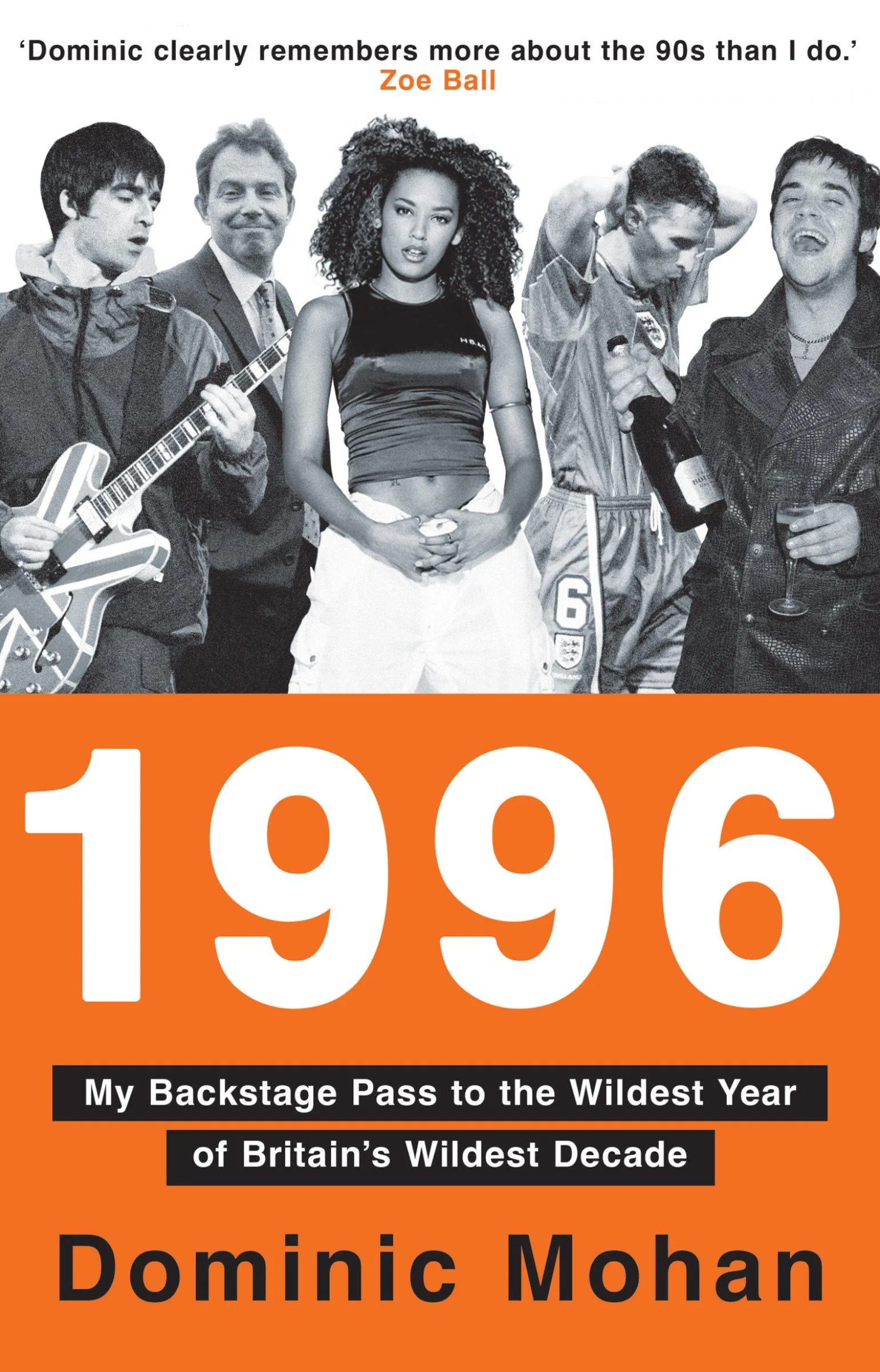 1996: My Backstage Pass to The Wildest Year of Britain’s Wildest Decade - Image 2