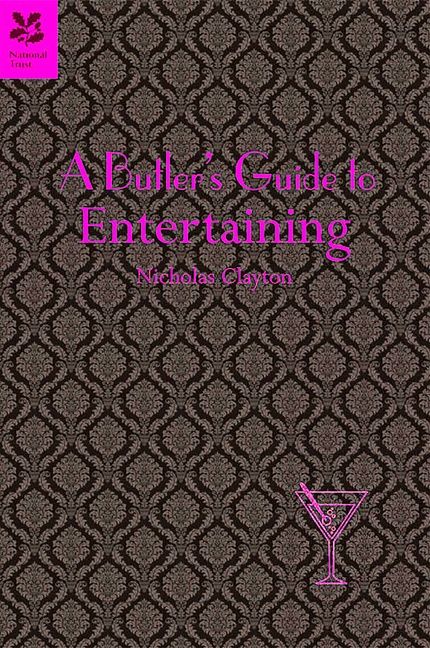 A Butler's Guide to Entertaining - Image 2