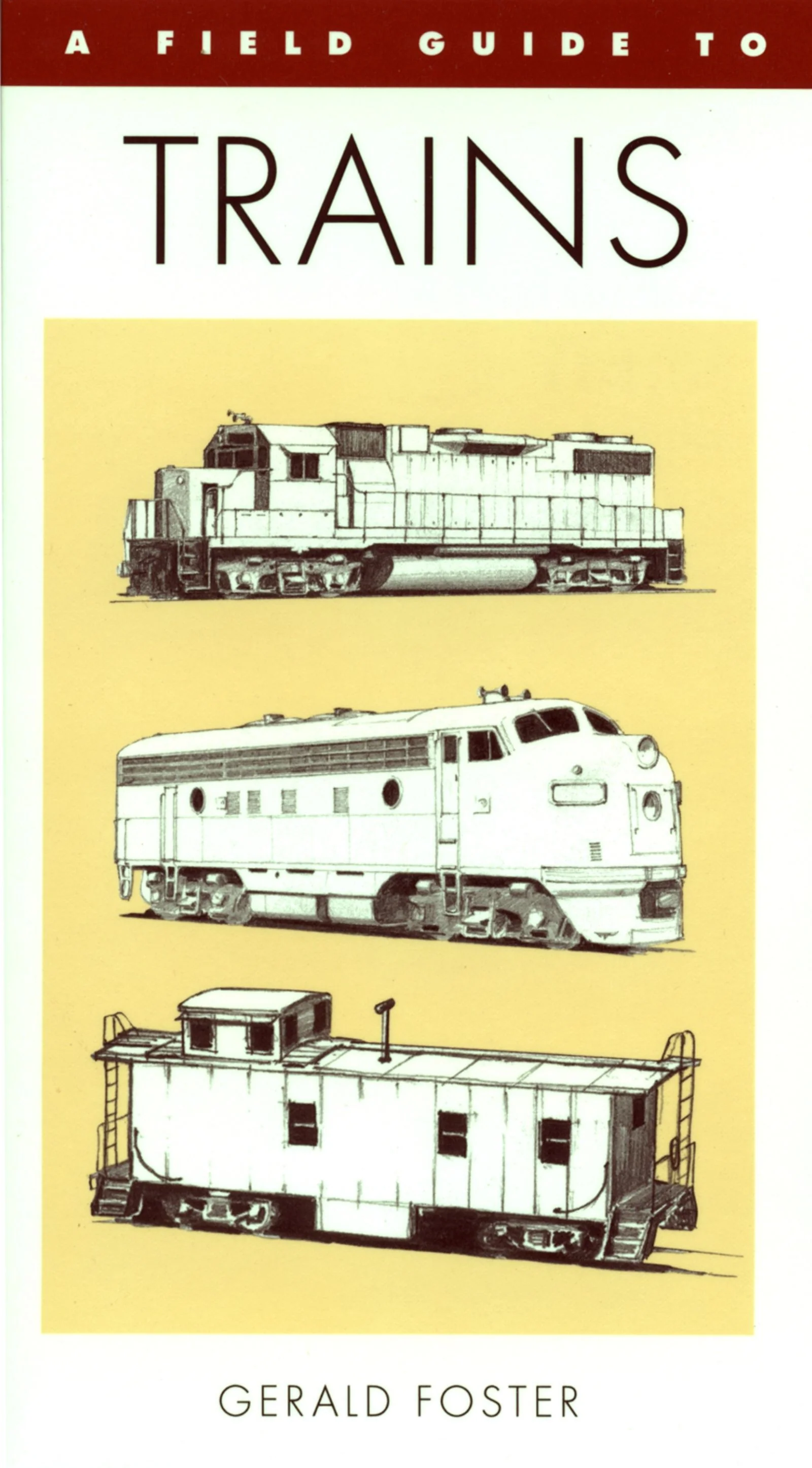 A Field Guide To Trains Of North America - Image 2