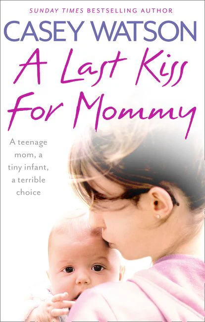 A Last Kiss for Mommy - Image 2