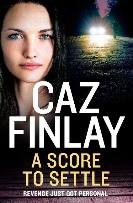 A Score To Settle (Bad Blood, Book 8) - Image 2