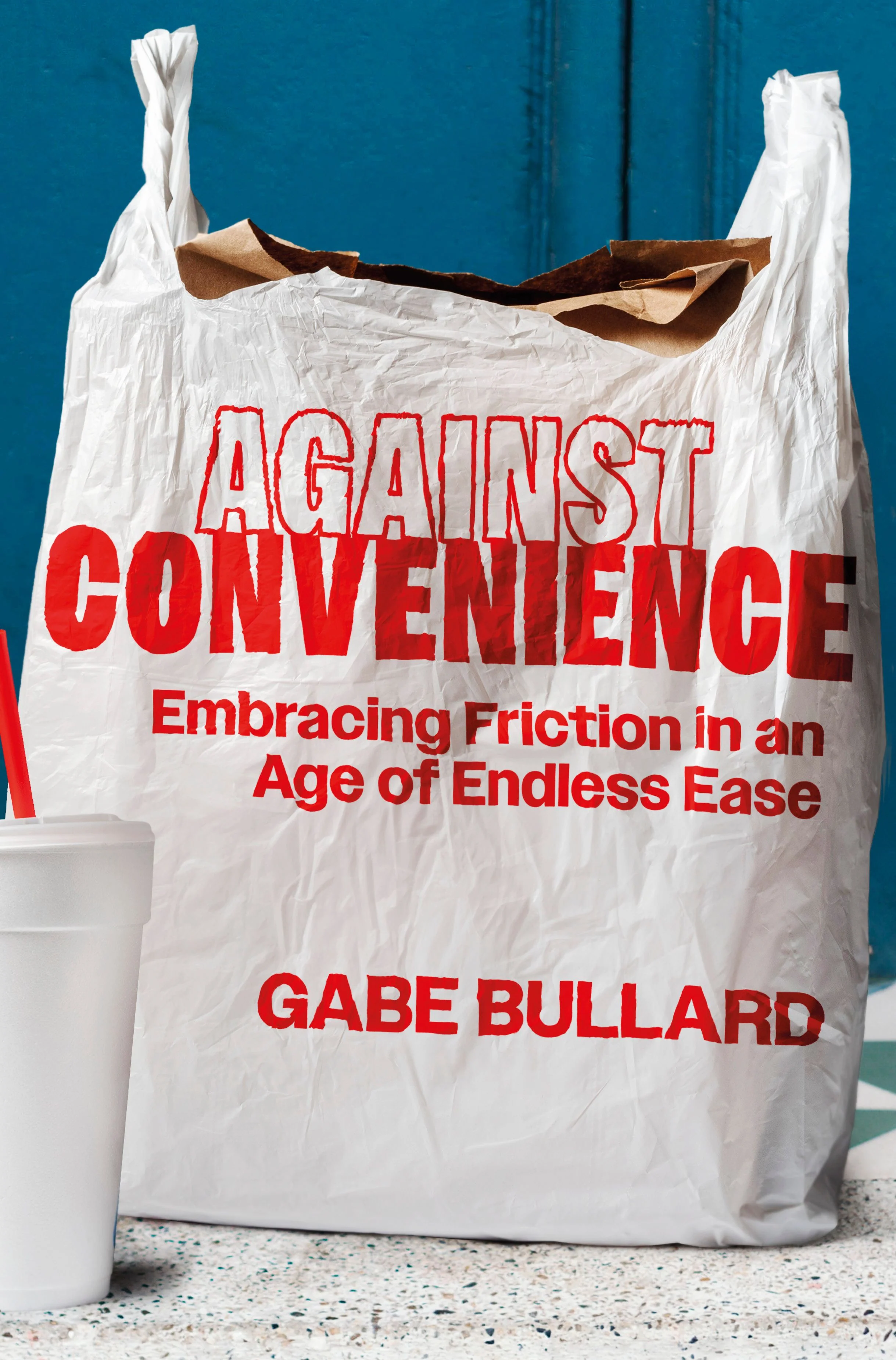 Against Convenience - Image 3