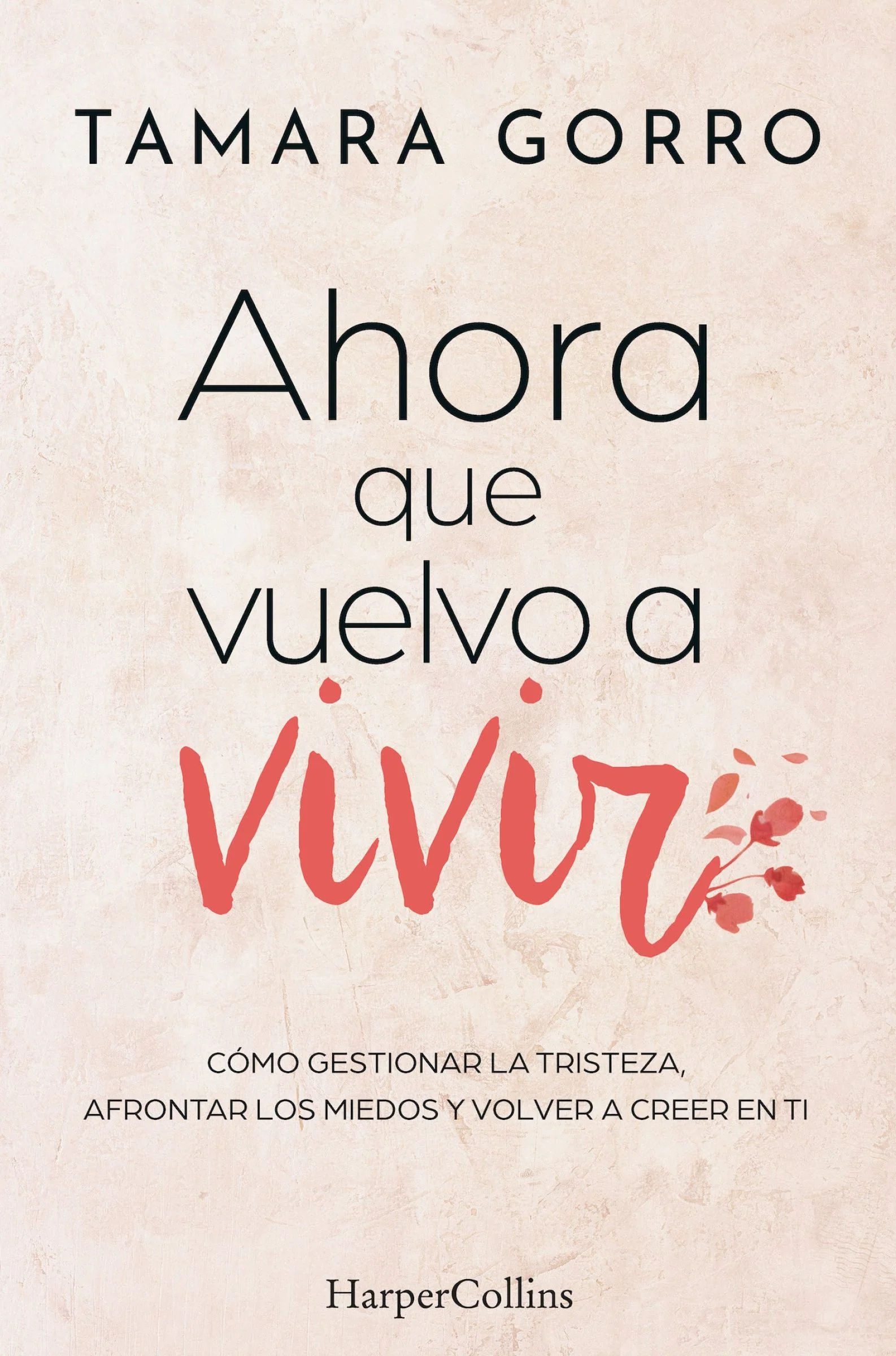 Ahora que vuelvo a vivir (Now That I Am Living Again - Spanish Edition) - Image 2
