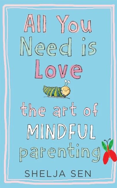 All you need is Love: The art of mindful parenting - Image 2