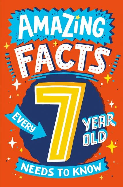 Amazing Facts Every 7 Year Old Needs to Know (Amazing Facts Every Kid Needs to Know) - Image 3