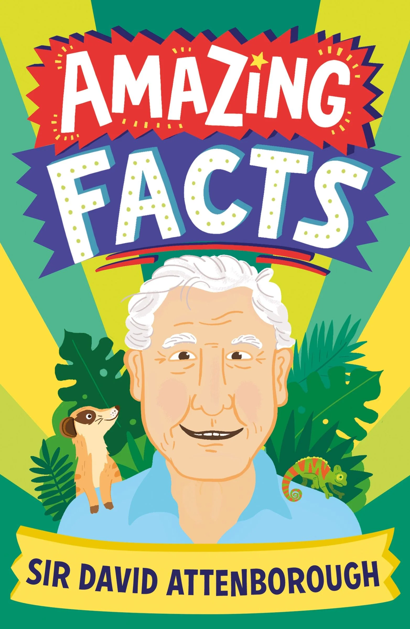 AMAZING FACTS SIR DAVID ATTENBOROUGH (Amazing Facts Every Kid Needs to Know) - Image 2