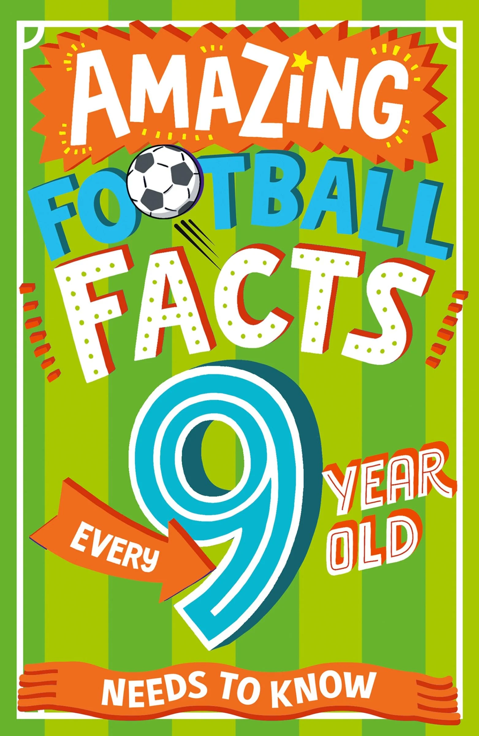 Amazing Football Facts Every 9 Year Old Needs to Know (Amazing Facts Every Kid Needs to Know) - Image 3