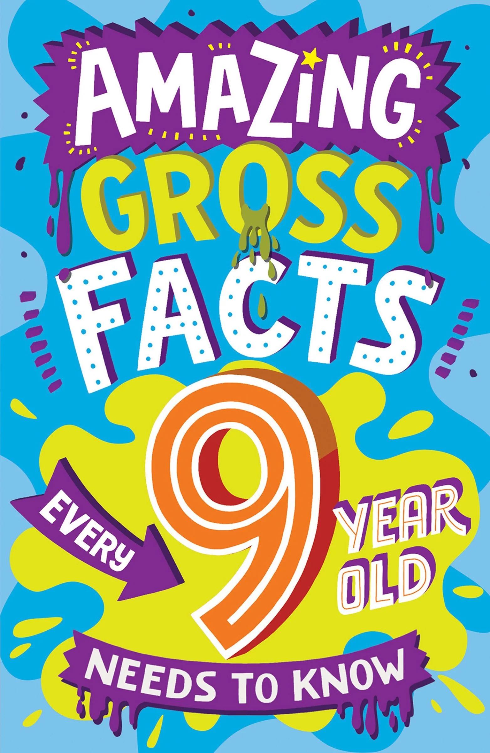 Amazing Gross Facts Every 9 Year Old Needs to Know (Amazing Facts Every Kid Needs to Know) - Image 2