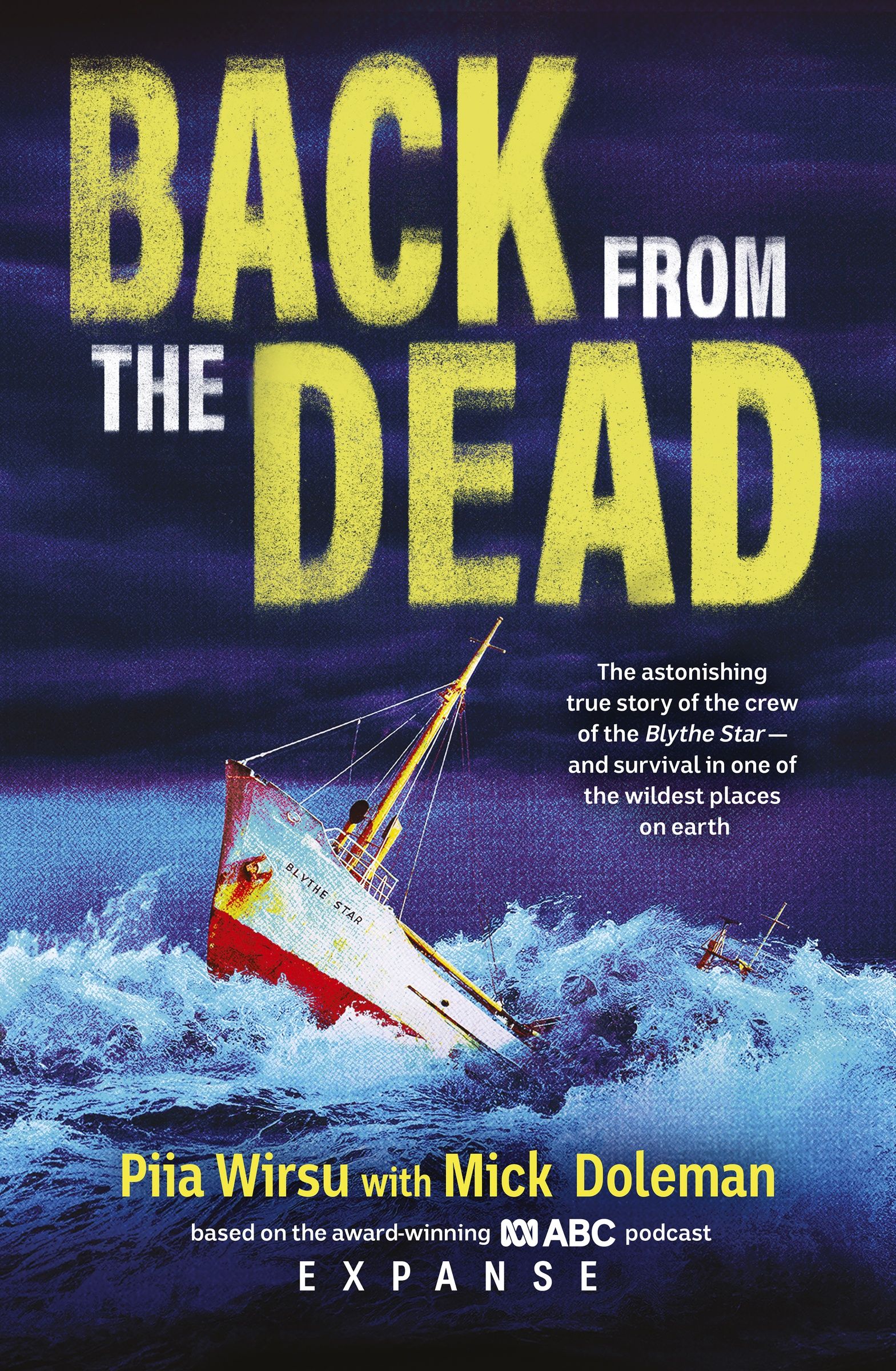 Back From The Dead: The astonishing true story of the Blythe Star, based on the award-winning ABC podcast Expanse - Image 2