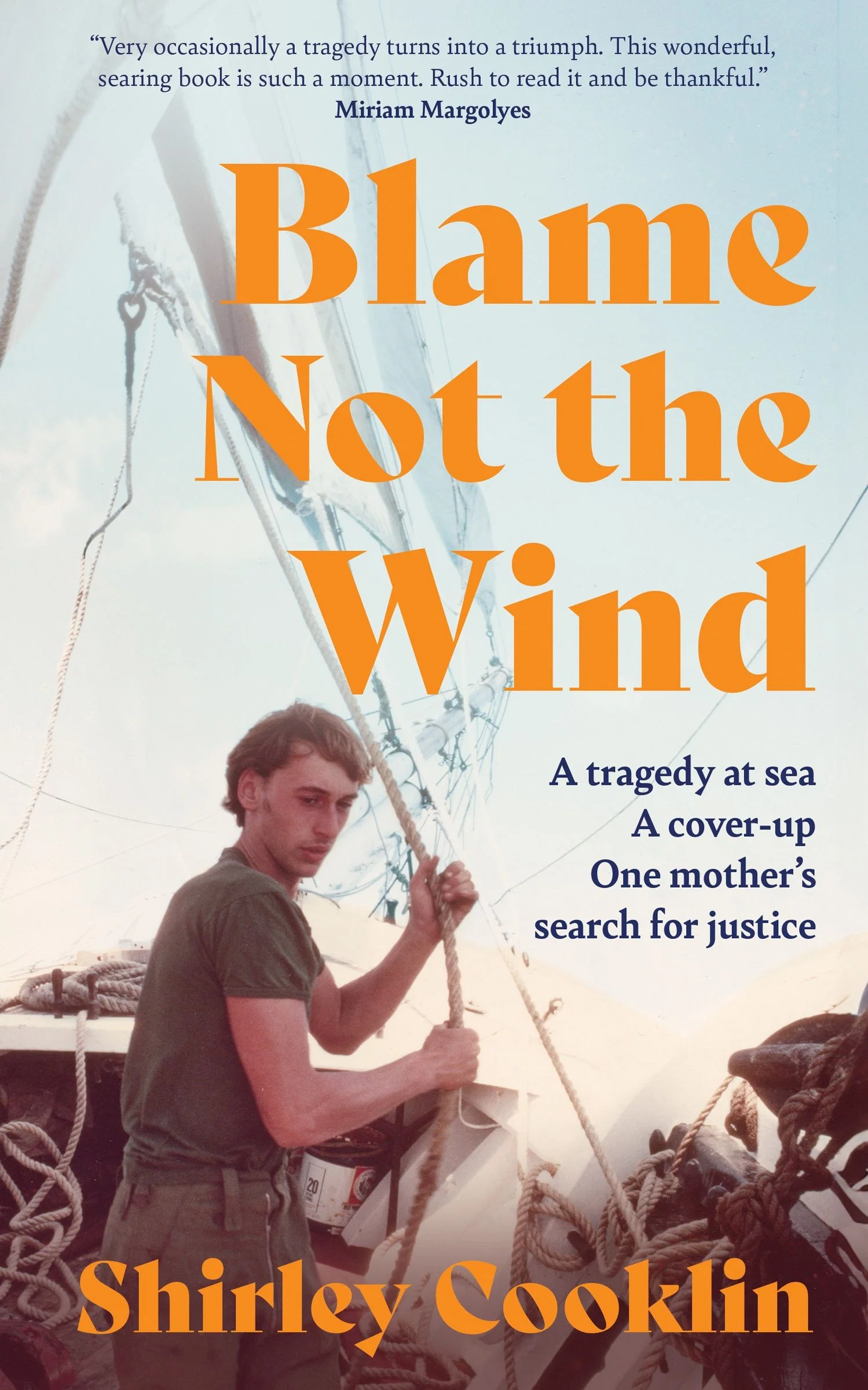 Blame Not the Wind: A tragedy at sea. A cover-up. One mother’s search for justice. - Image 2
