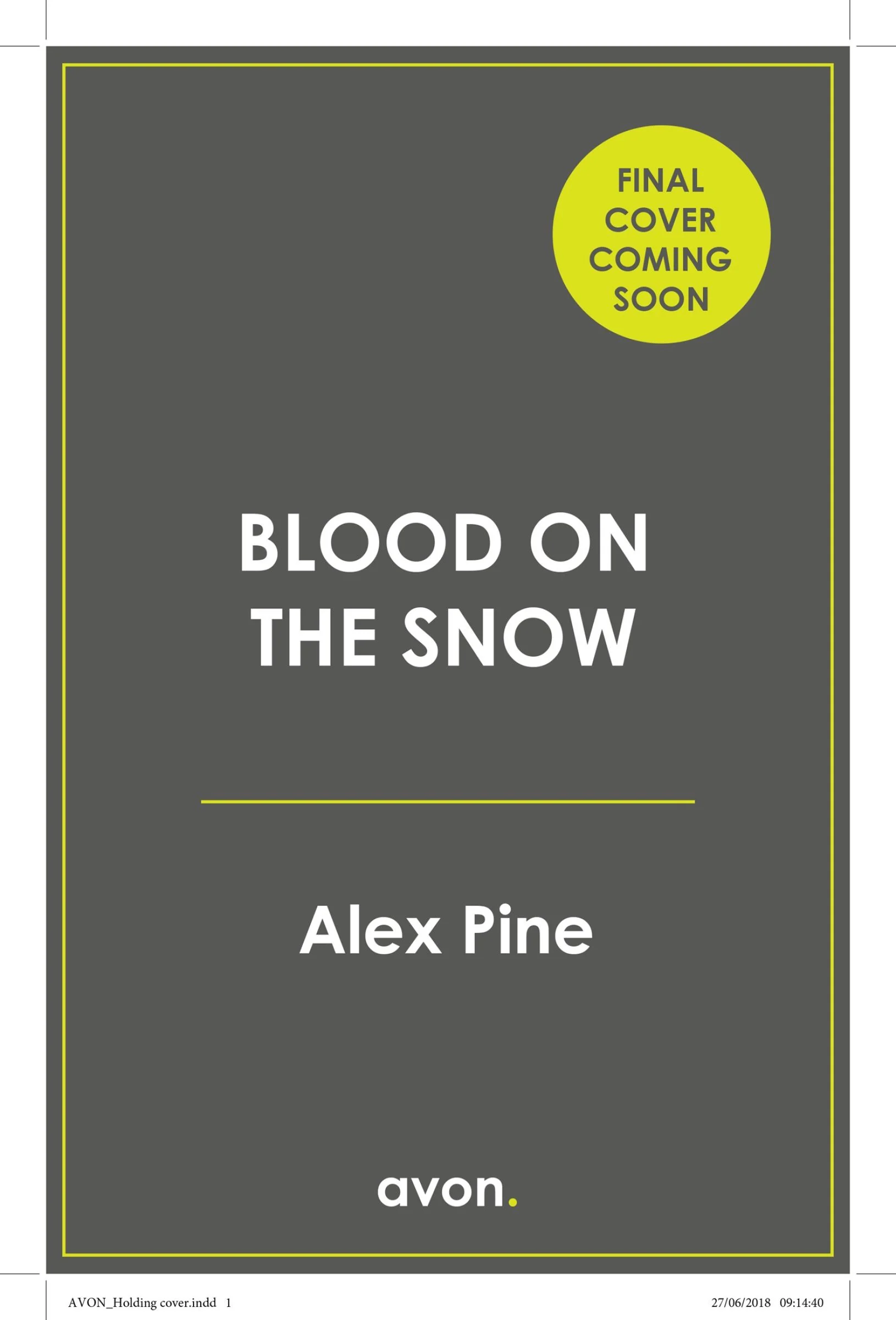 Blood on the Snow (DI James Walker series, Book 7) - Image 2