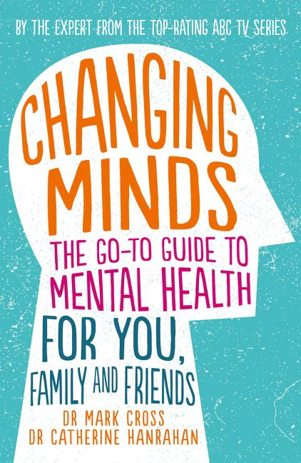 Changing Minds: The go-to Guide to Mental Health for Family and Friends - Image 2