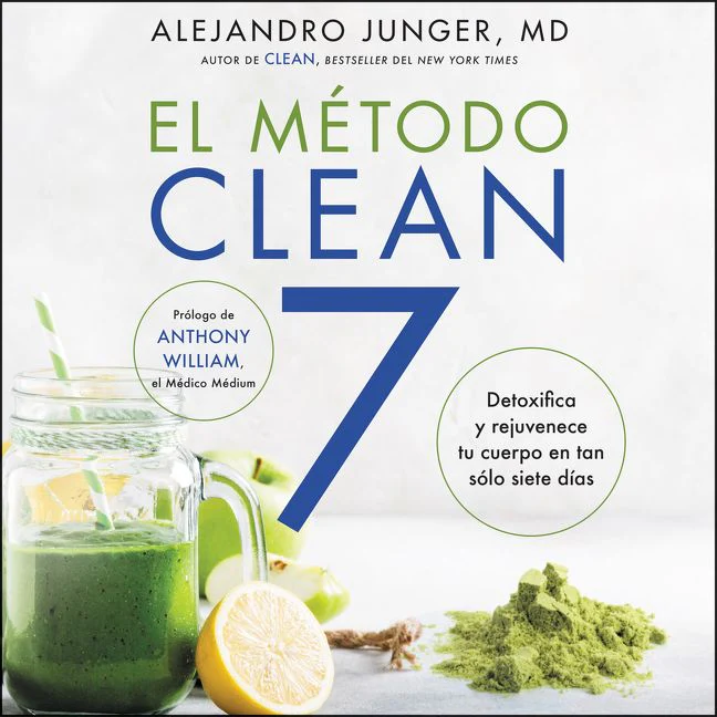 CLEAN 7 \ El M??todo Clean 7 (Spanish edition) - Image 2