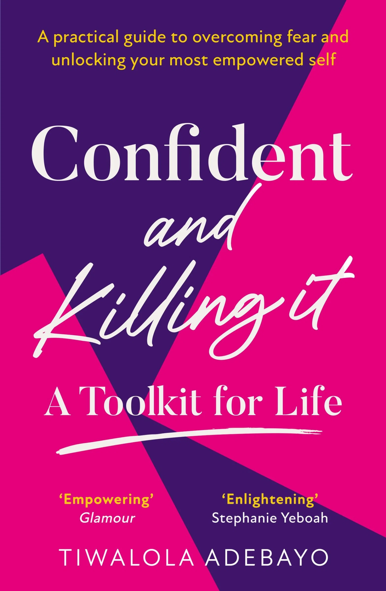 Confident and Killing It: Toolkit - Image 2