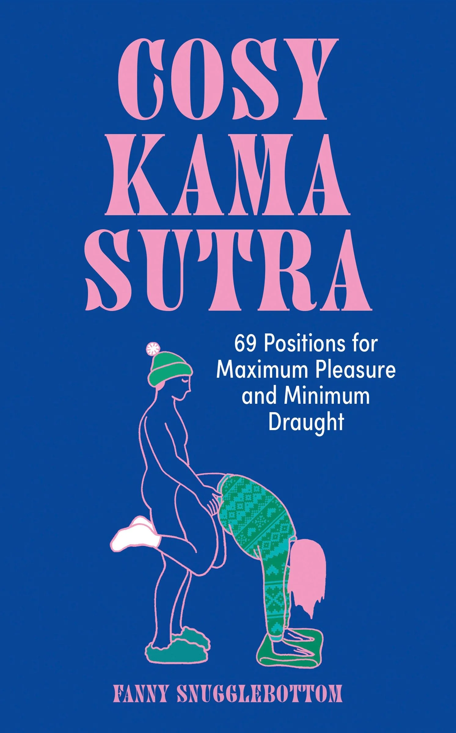 Cosy Kama Sutra: 69 Positions for Maximum Pleasure and Minimum Draught - Image 2