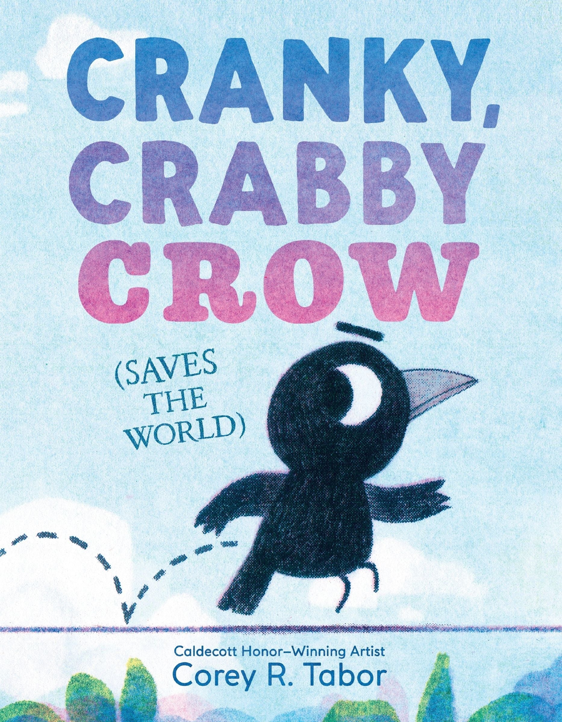 Cranky, Crabby Crow (Saves the World) - Image 2