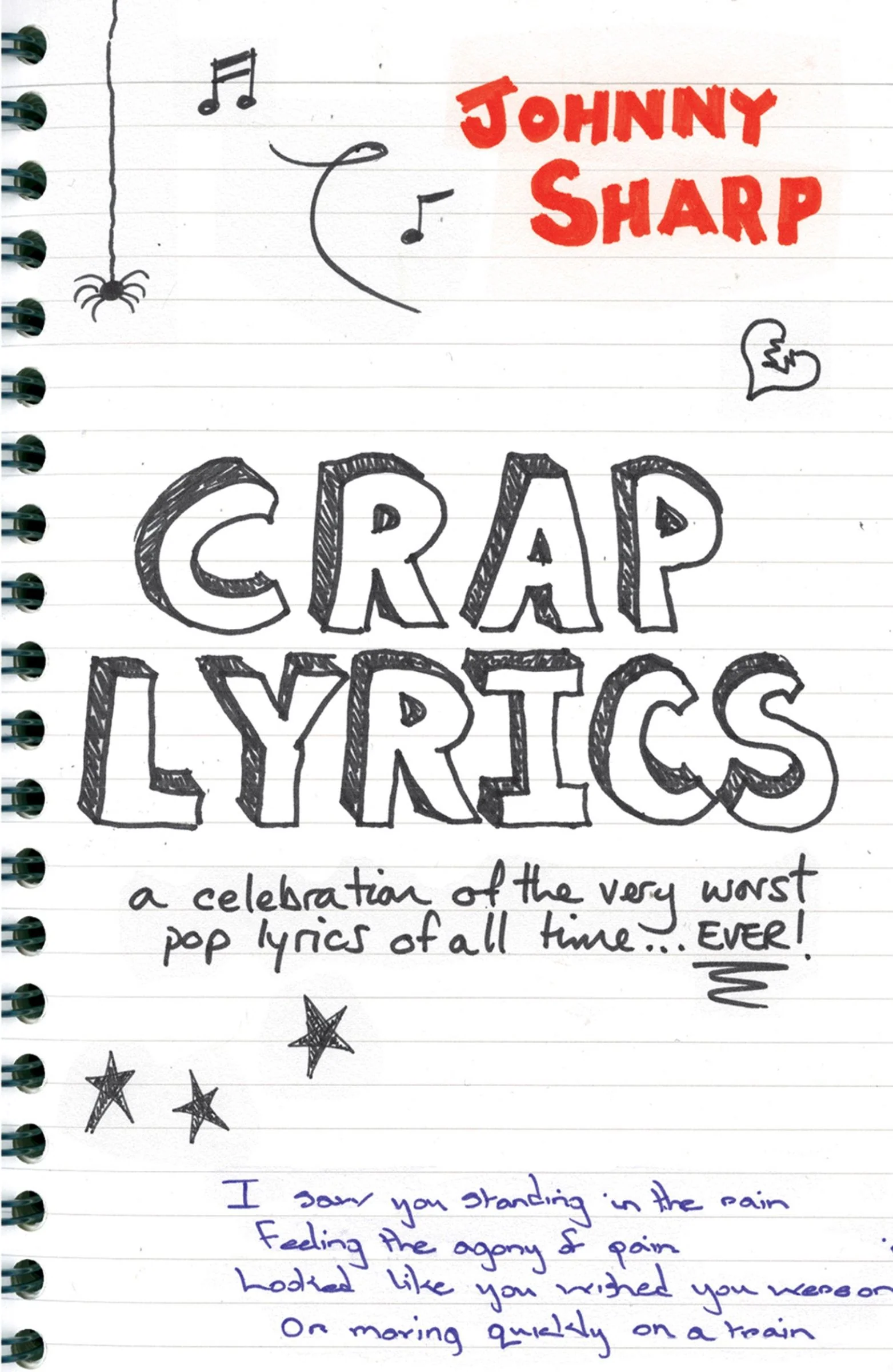Crap Lyrics: A celebration of the very worst pop lyrics of all time… EVER! - Image 2