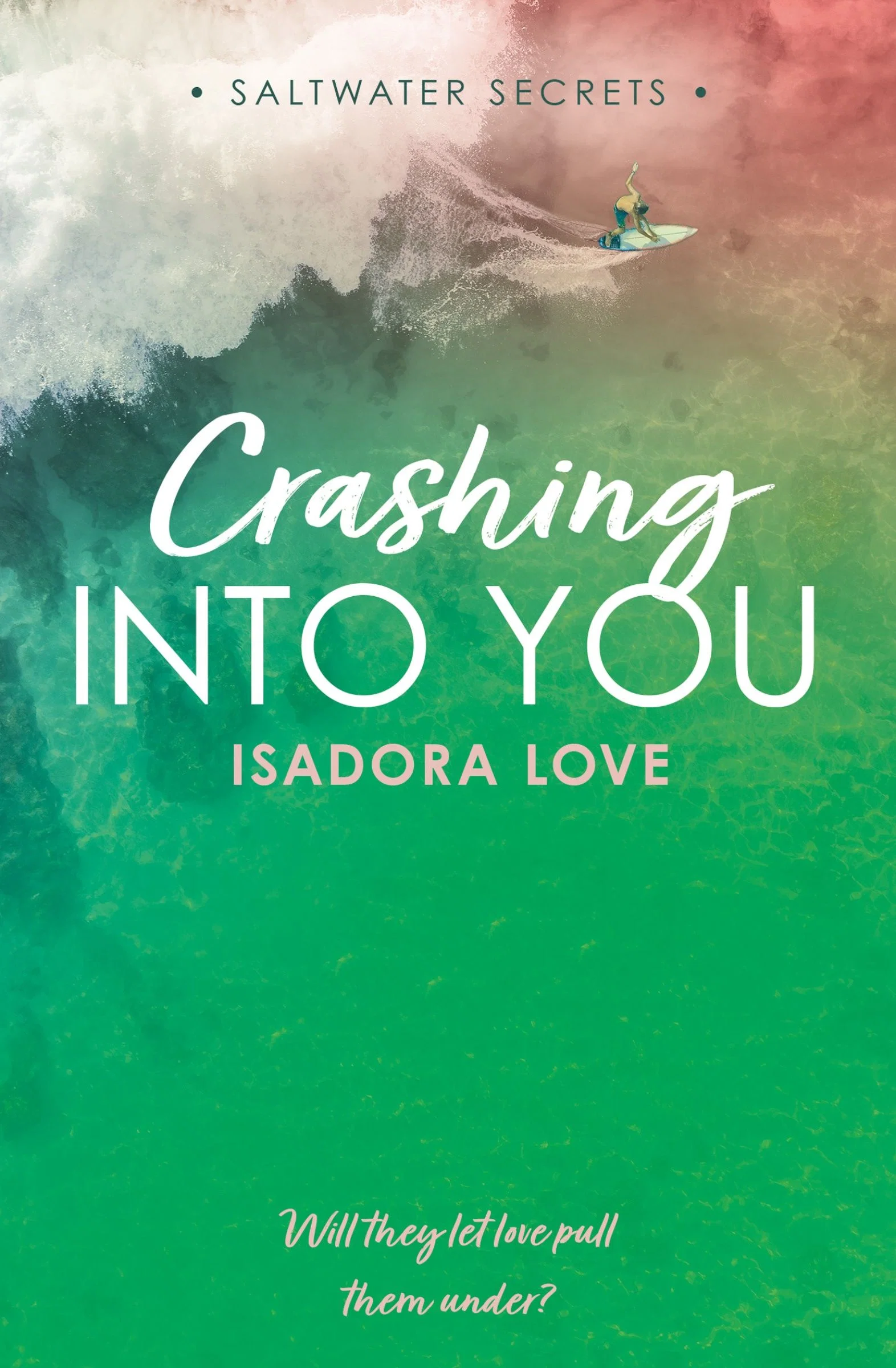 Crashing Into You (Saltwater Secrets, Book 2) - Image 3
