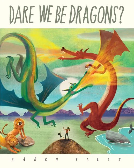 Dare We Be Dragons? - Image 2