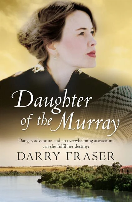 Daughter Of The Murray: The historical adventure debut from a now bestselling Australian author. For readers of Nicole Alexander. - Image 3