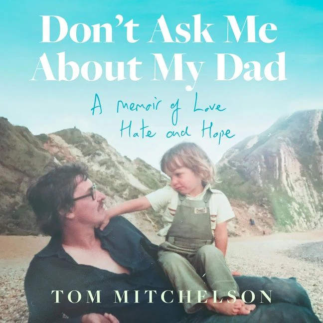 Don’t Ask Me About My Dad: A Memoir of Love, Hate and Hope - Image 3