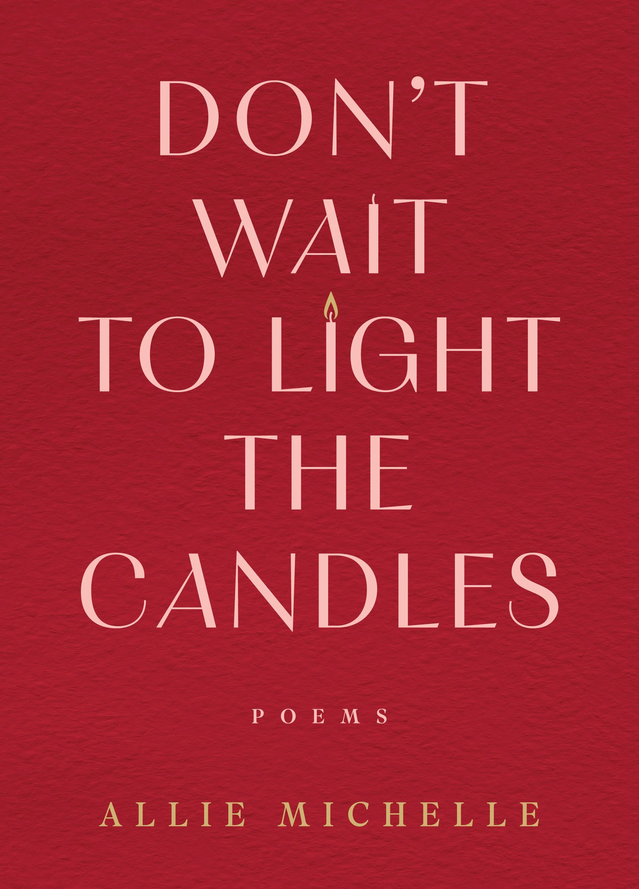 Don't Wait to Light the Candles - Image 3