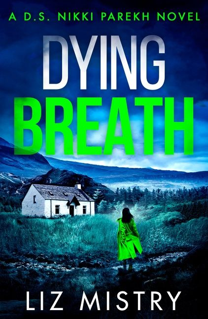 Dying Breath (Detective Nikki Parekh, Book 5) - Image 3