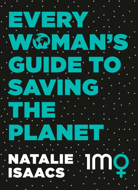 Every Woman's Guide To Saving The Planet - Image 2