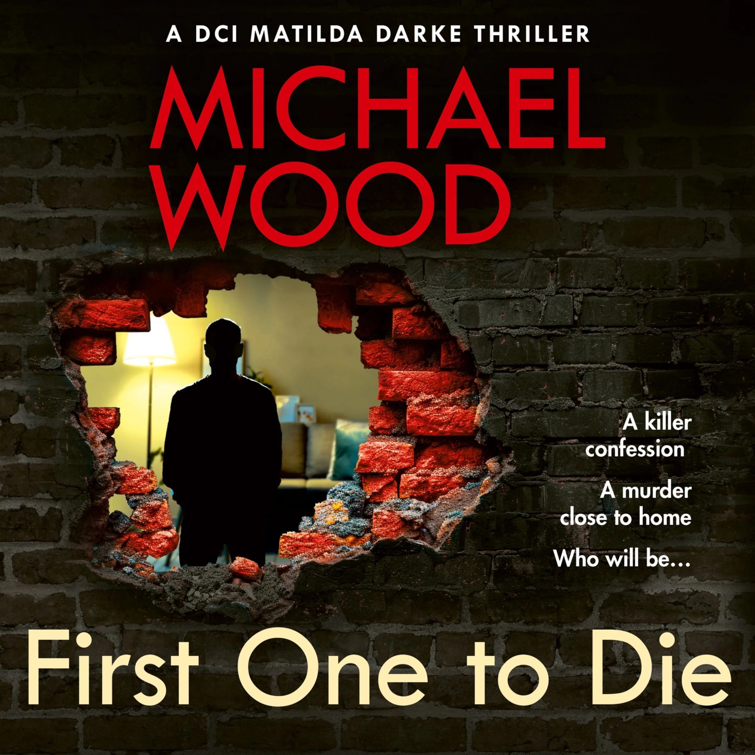 First One to Die (DCI Matilda Darke Thriller, Book 14) - Image 2