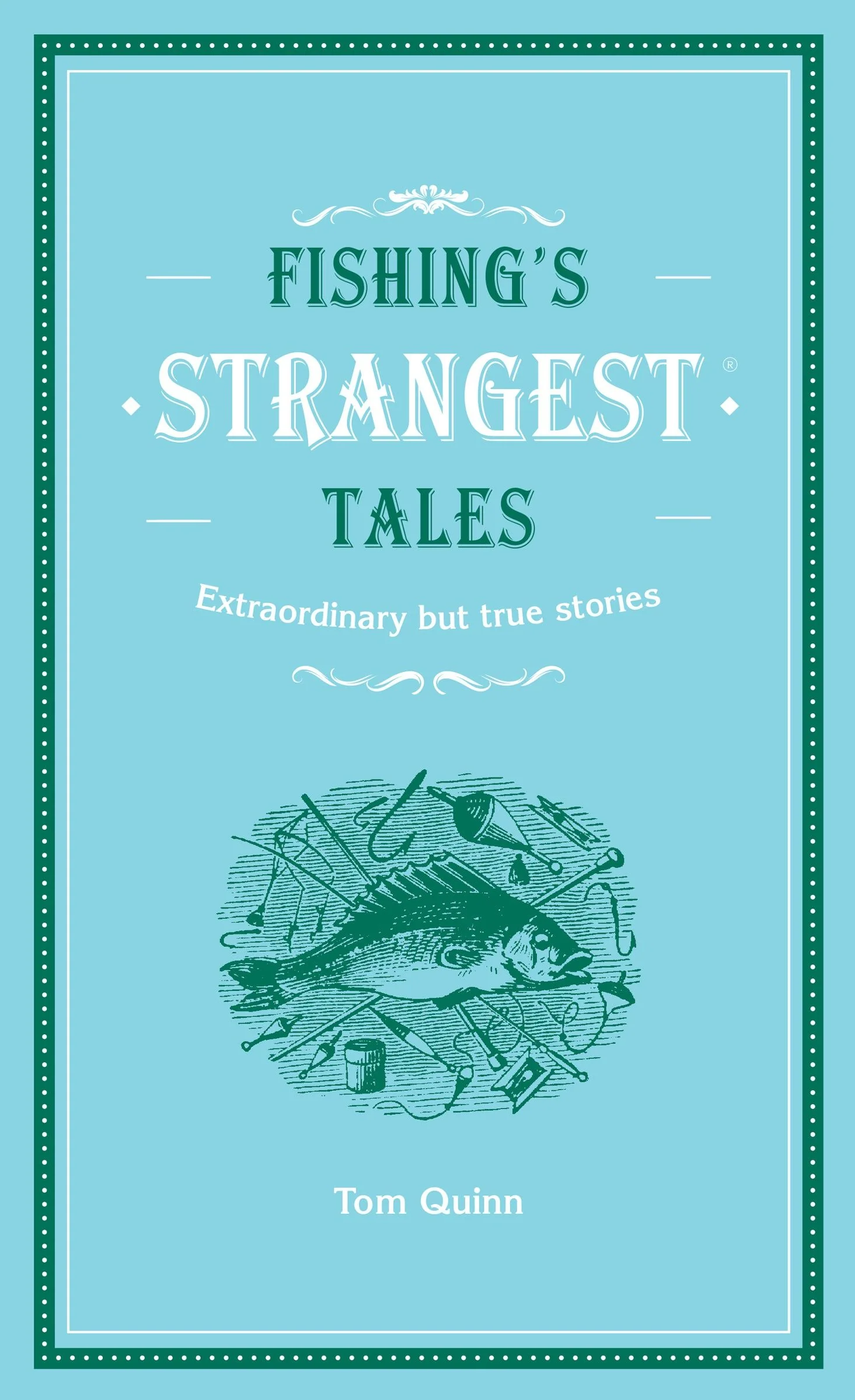 Fishing's Strangest Tales (Strangest series) - Image 2