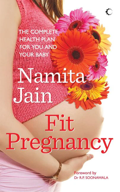 Fit Pregnancy : The Complete Health Plan For You And Your Baby - Image 2