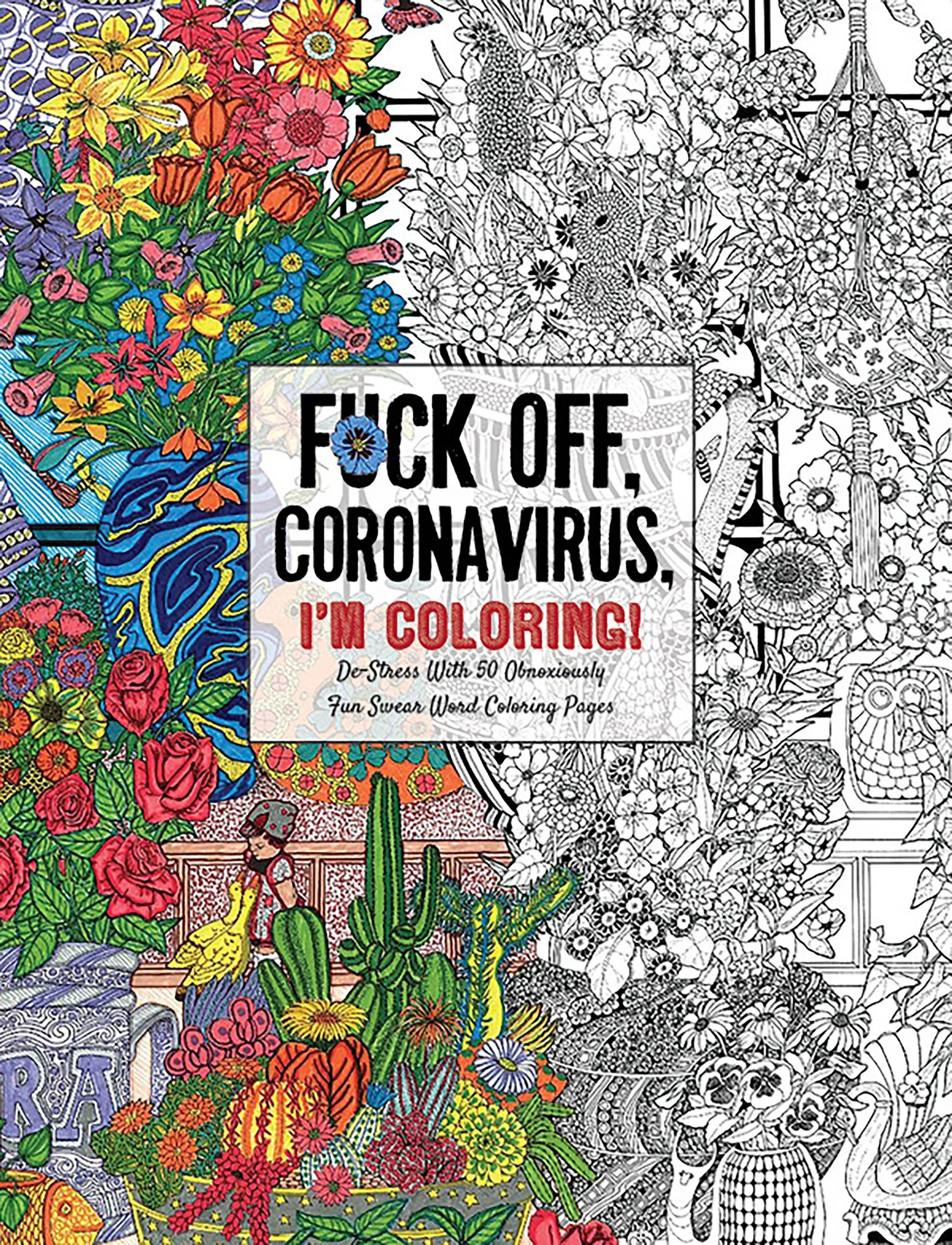 Fuck Off, Coronavirus, I'm Coloring - Image 2