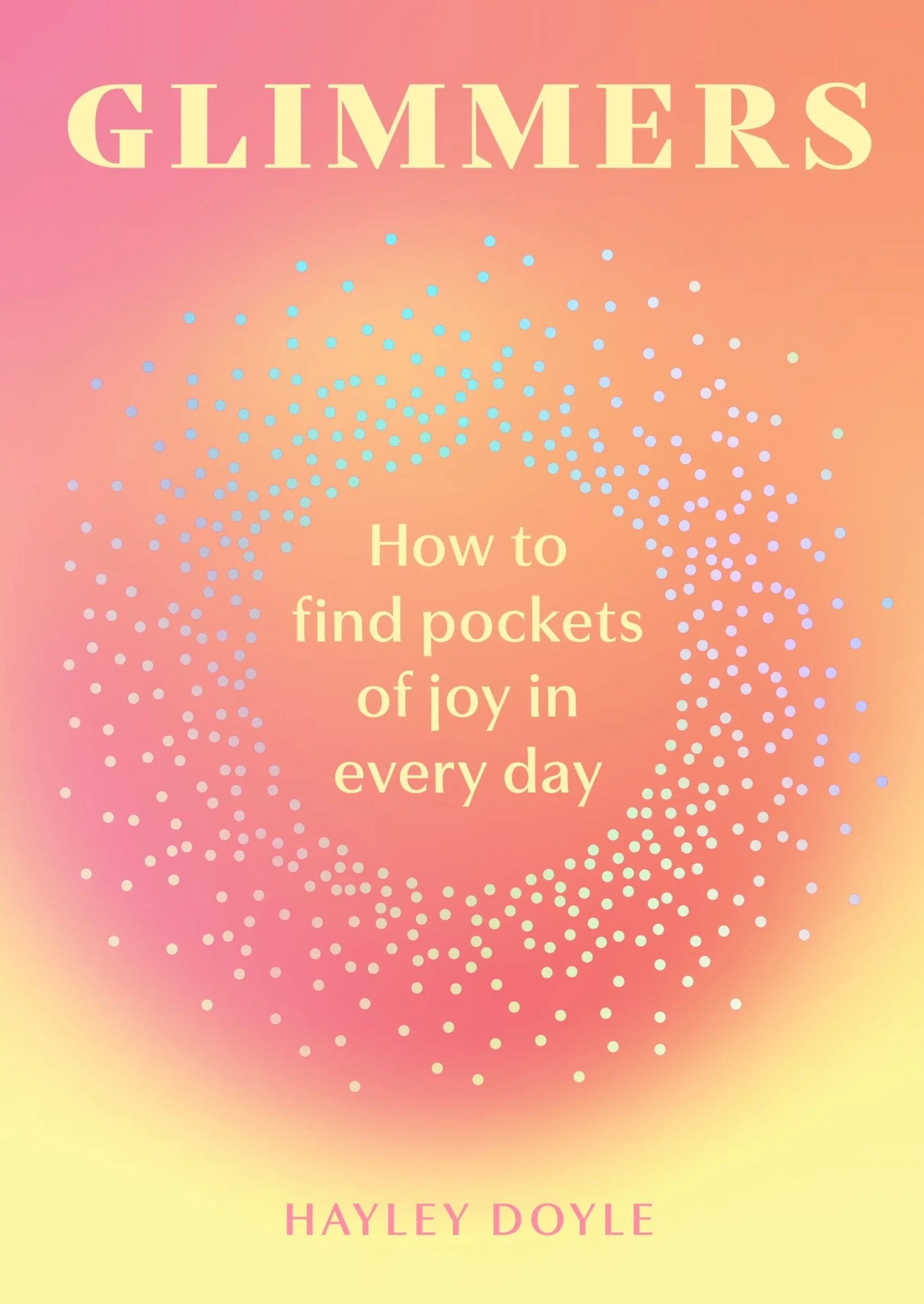 Glimmers: How to find pockets of joy in every day - Image 3