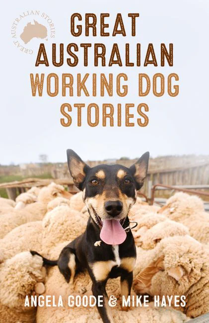 Great Australian Working Dog Stories - Image 2