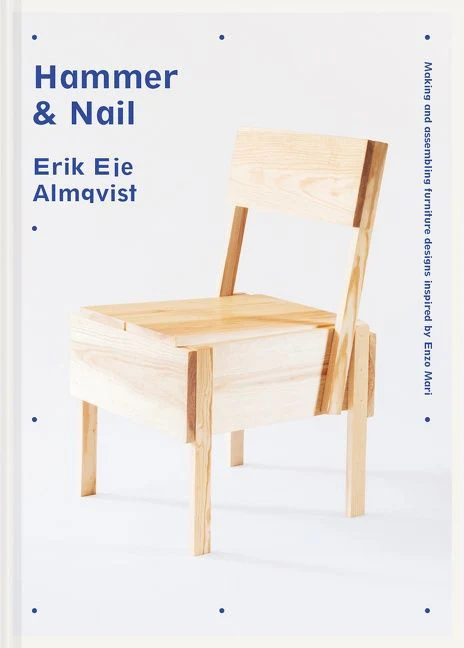 Hammer & Nail: Making and assembling furniture designs inspired by Enzo Mari - Image 3