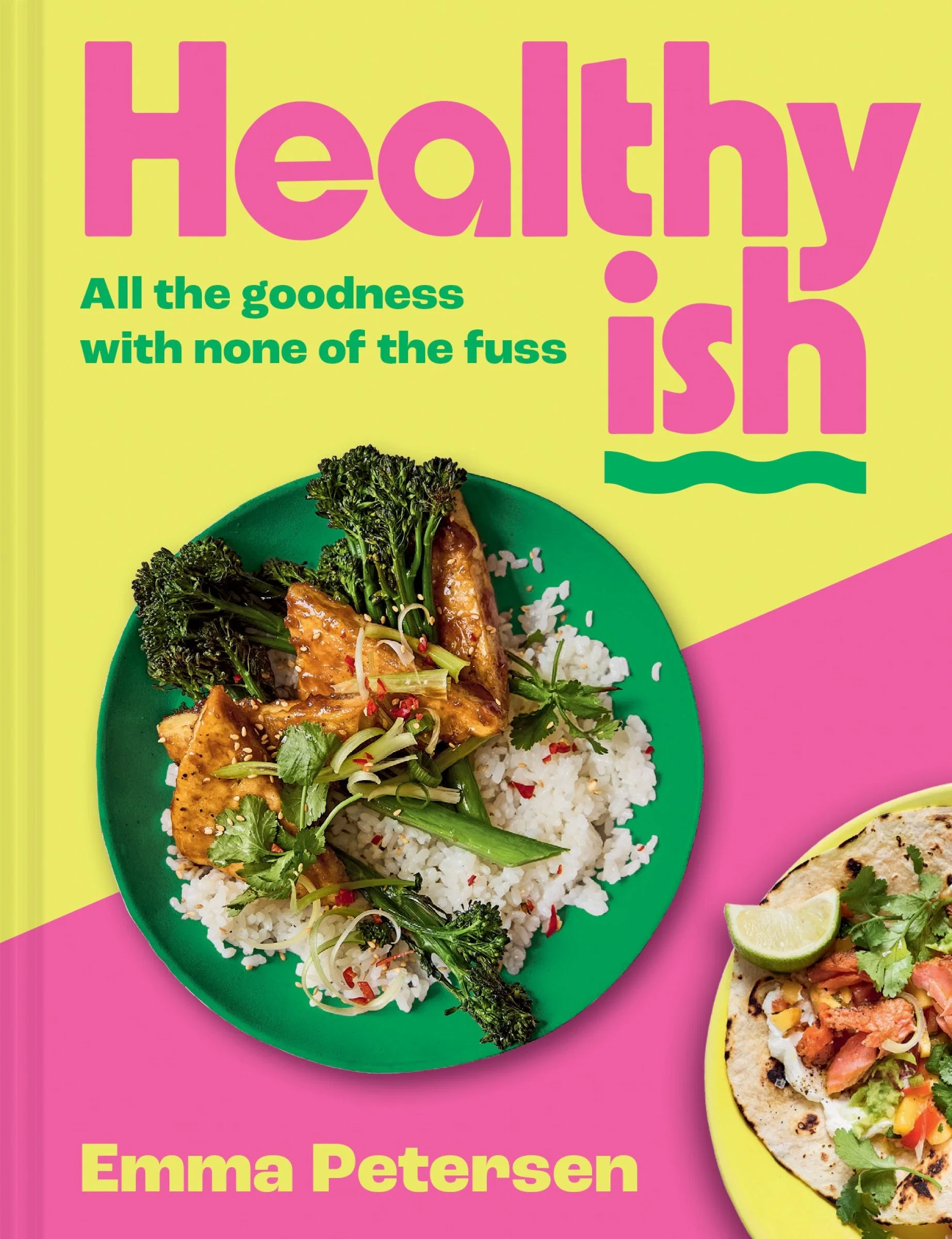 Healthyish: All the goodness with none of the fuss - Image 2