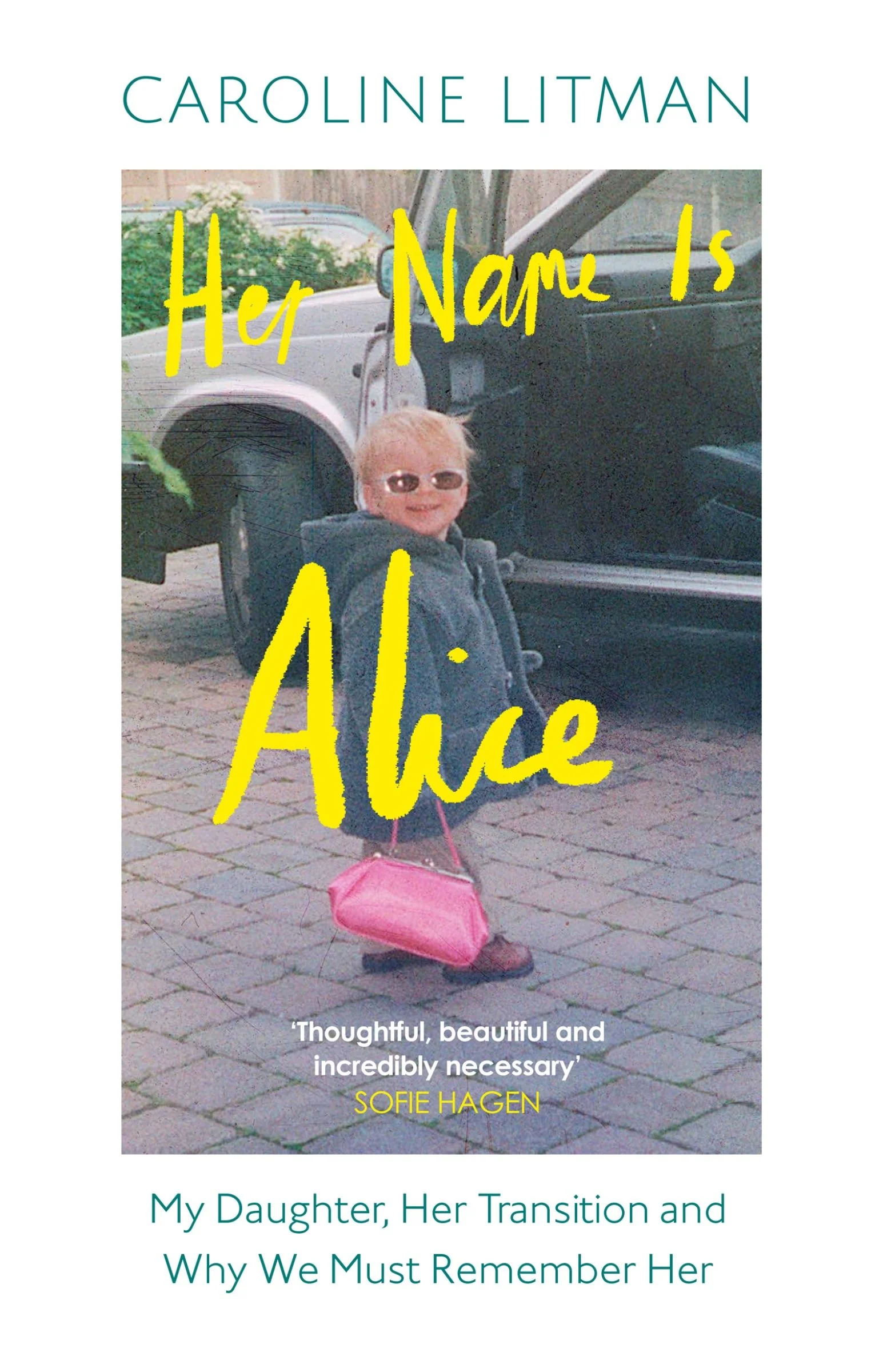 Her Name Is Alice: My Daughter, Her Transition and Why We Must Remember Her - Image 3
