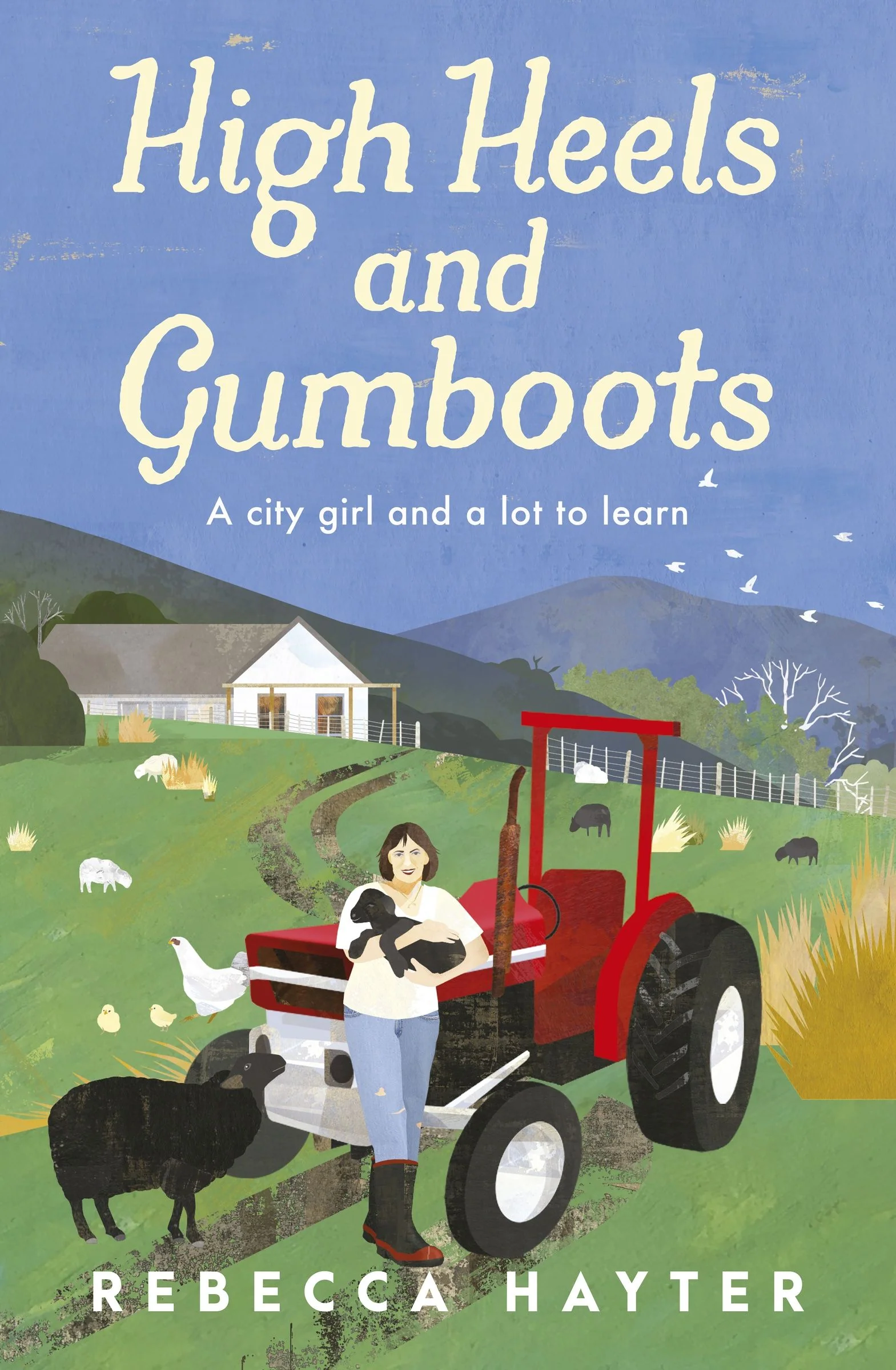 High Heels and Gumboots: A city girl and a lot to learn - Image 2
