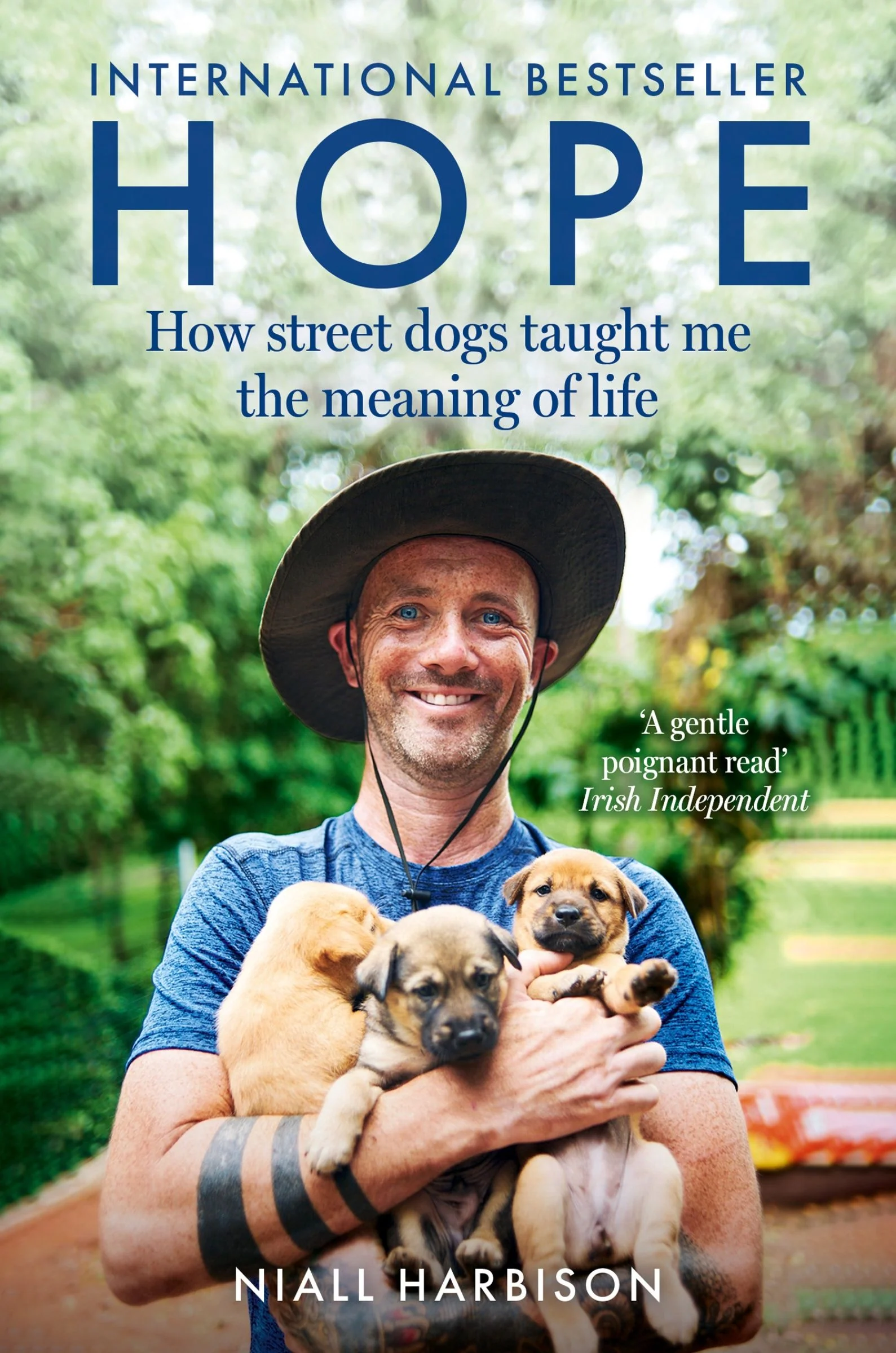 Hope – How Street Dogs Taught Me the Meaning of Life: Featuring Rodney, McMuffin and King Whacker - Image 2