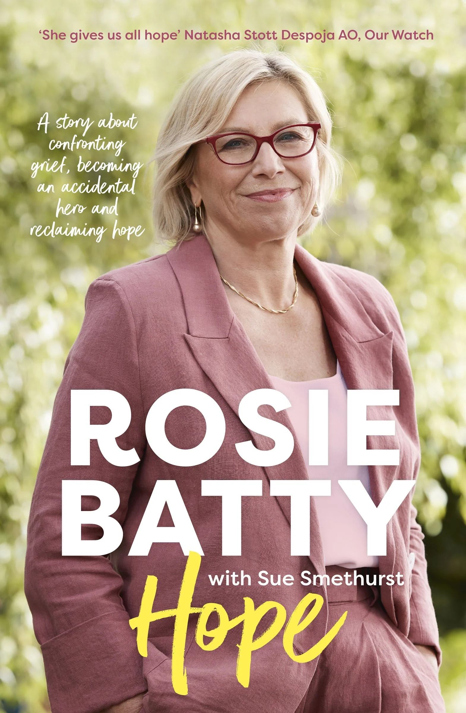 Hope: The inspiring and deeply moving new book about finding peace from the bestselling author of A MOTHERS STORY, for readers of Leigh Sales, Julia Baird, Turia Pitt and Indira Naidoo - Image 2