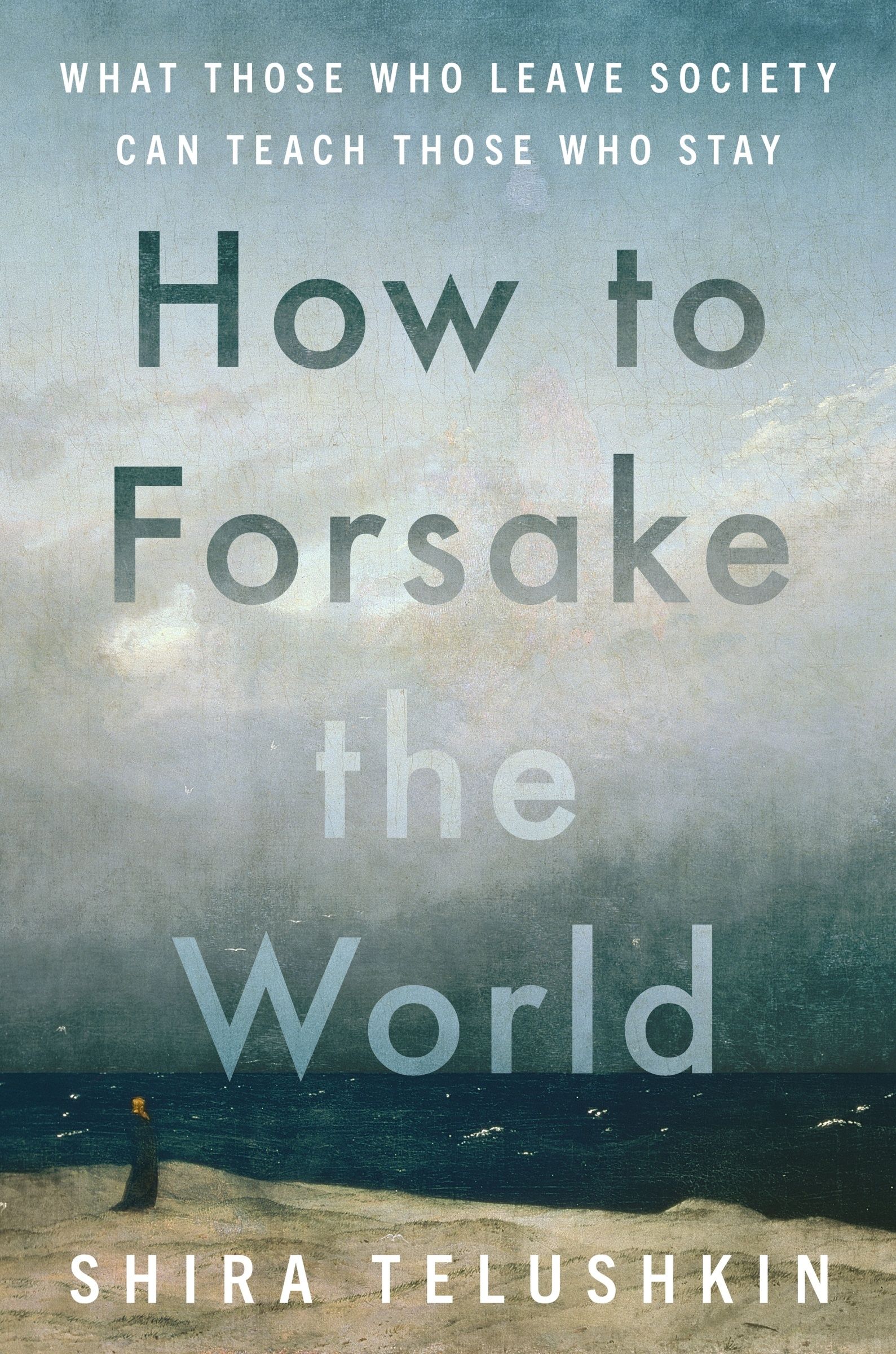 How to Forsake the World - Image 2
