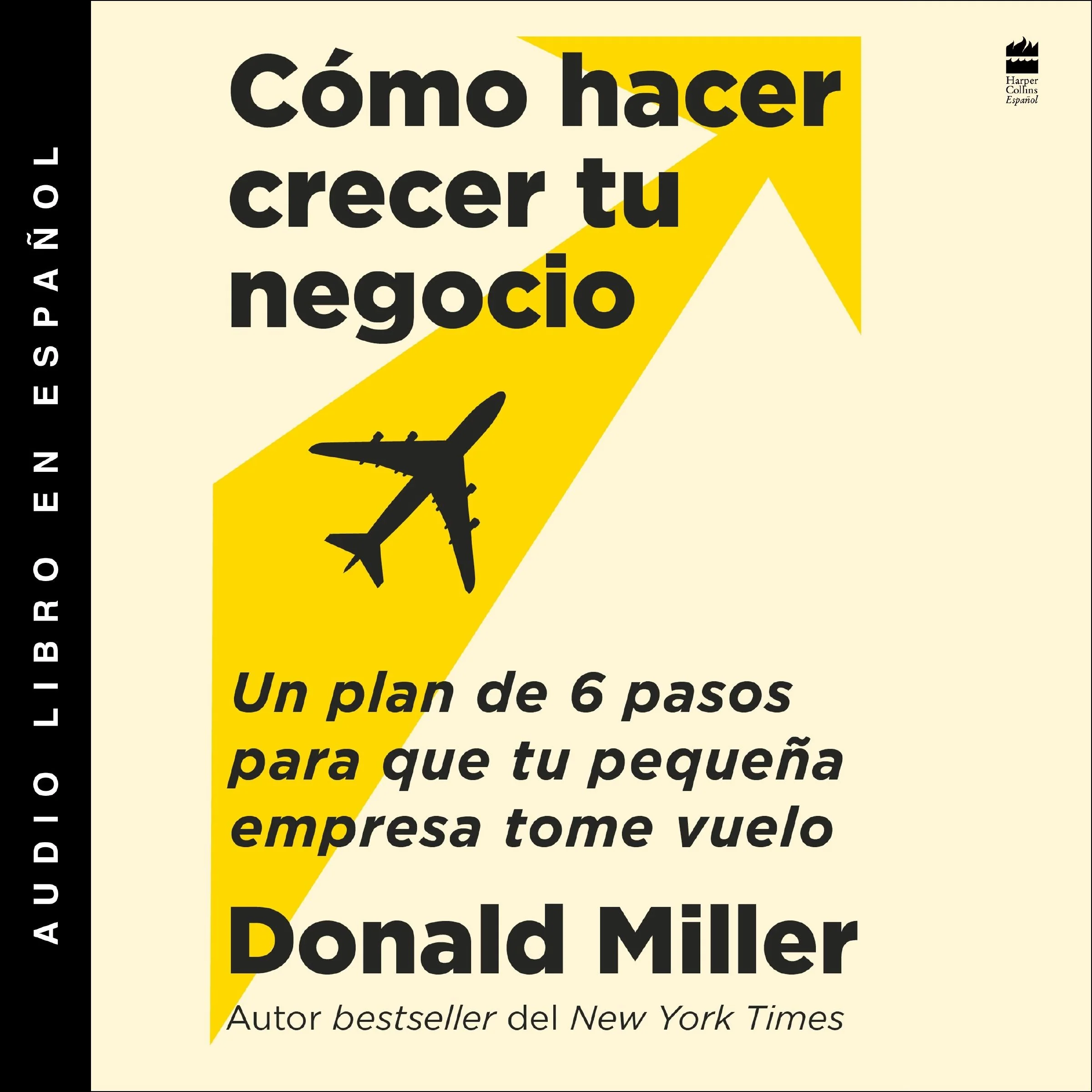 How to Grow Your Small Business \ Cómo hacer crecer tu negocio (Sp. ed.) Unabr. - Image 2