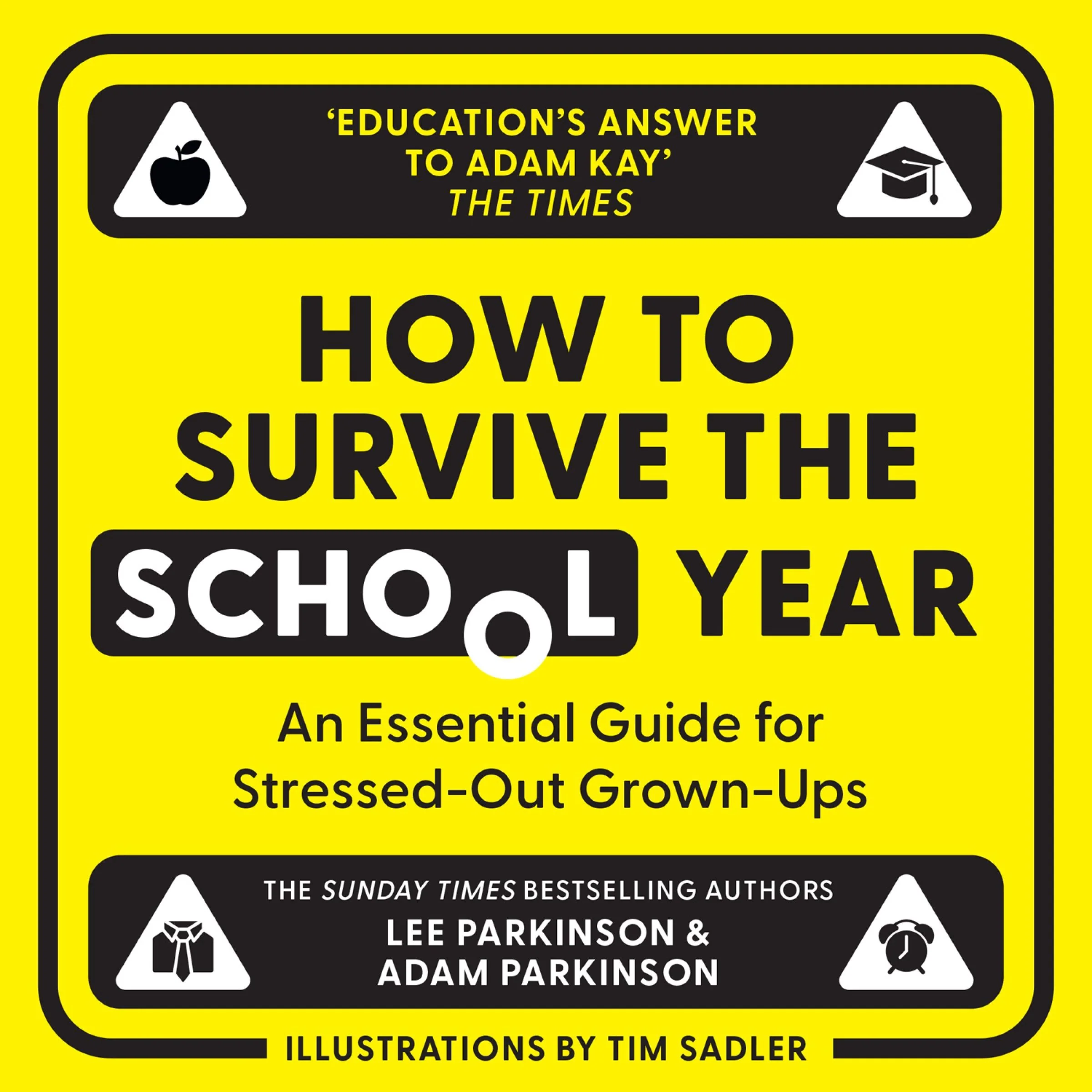 How to Survive the School Year: An essential guide for stressed-out grown-ups - Image 11