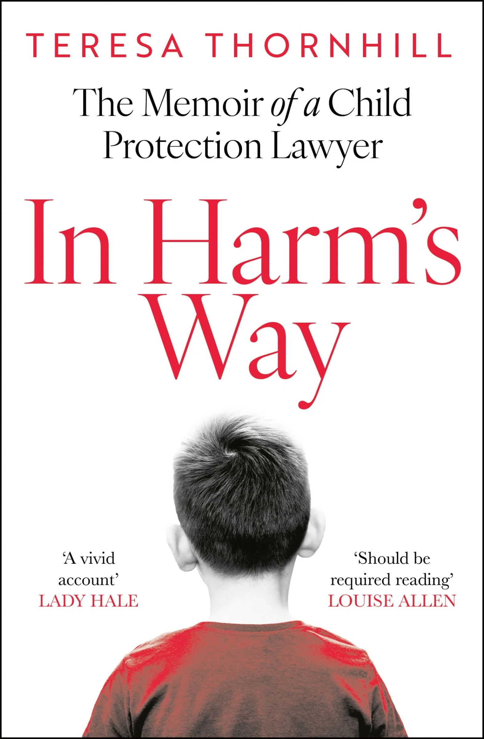 In Harm’s Way: The memoir of a child protection lawyer from the most secretive court in England and Wales – the Family Court - Image 3