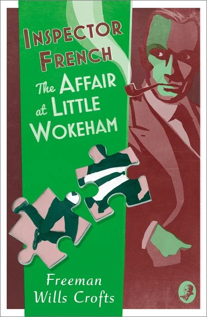 Inspector French and the Affair at Little Wokeham (Inspector French, Book 20) - Image 3
