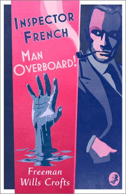 Inspector French: Man Overboard! (Inspector French, Book 12) - Image 3