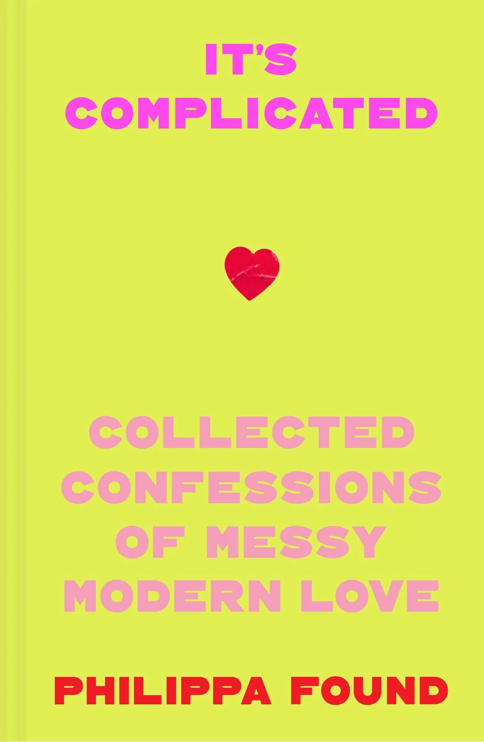It’s Complicated: Confessions of messy modern love - Image 3